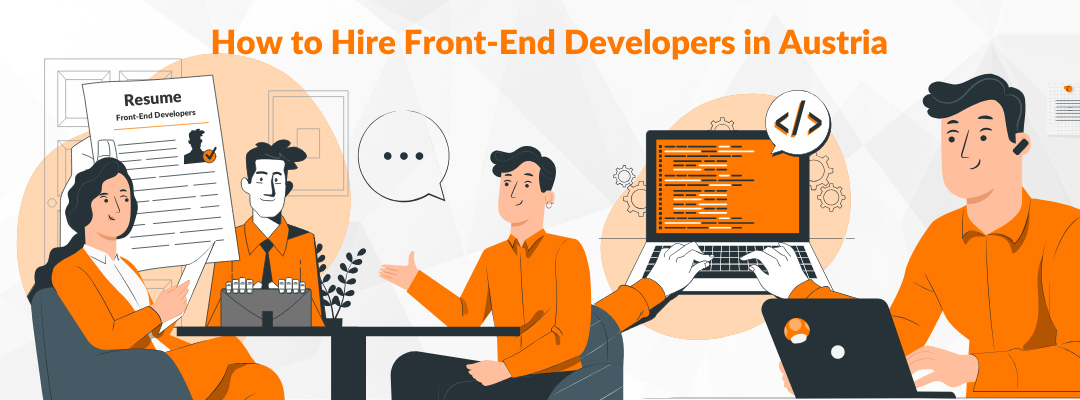 How to Hire Front end Developers in Austria