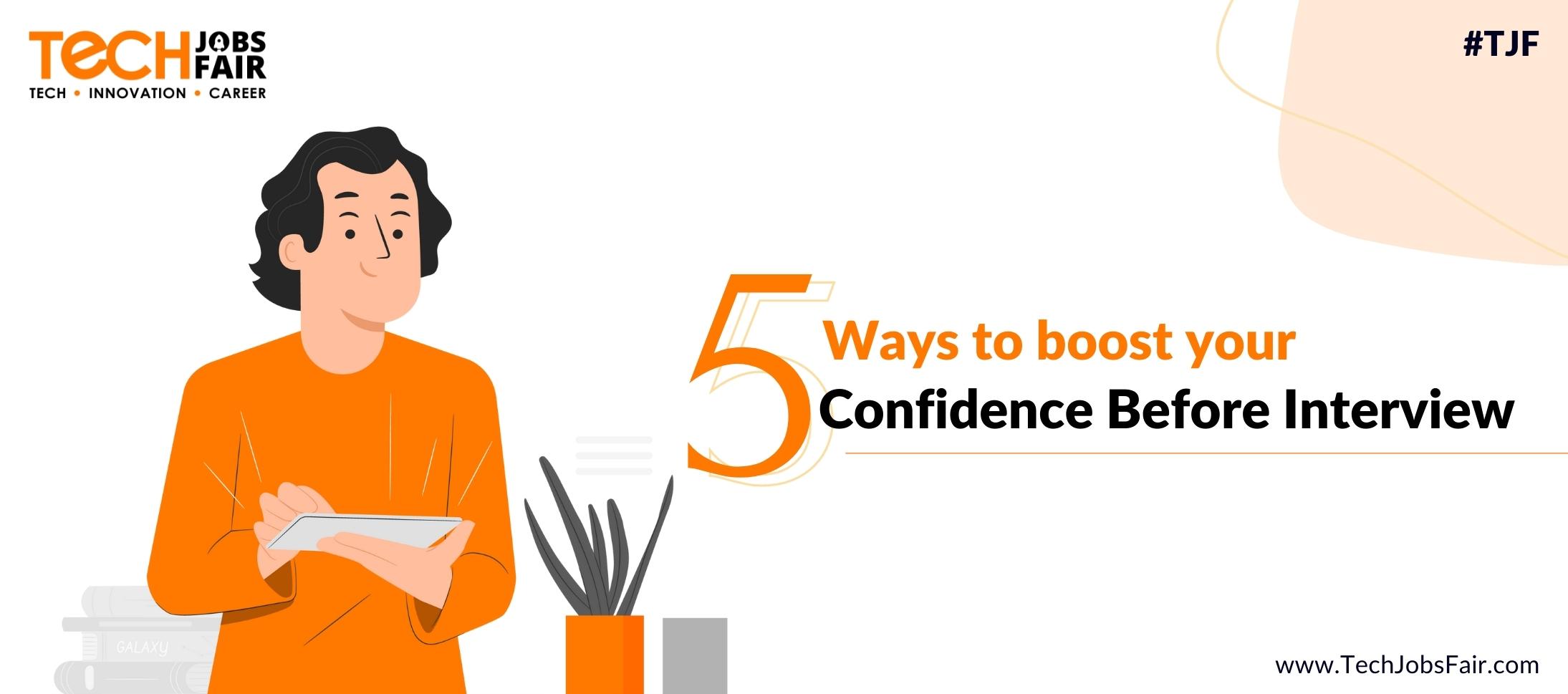5 Ways to Boost Confidence Before Interview