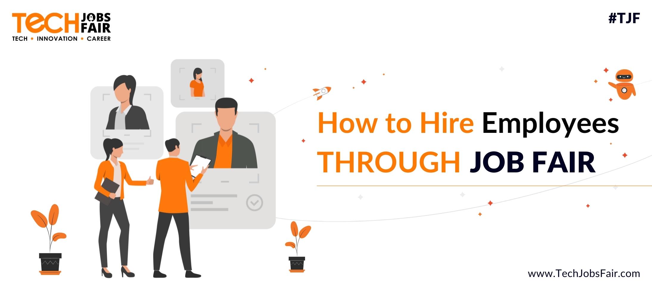 How to Hire Employees Through Job Fair | Step-By-Step Guide for Employers