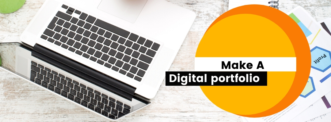 Make a digital portfolio