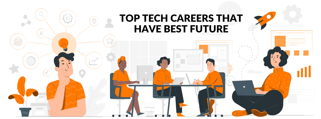 Top Tech Careers That Have Best Future