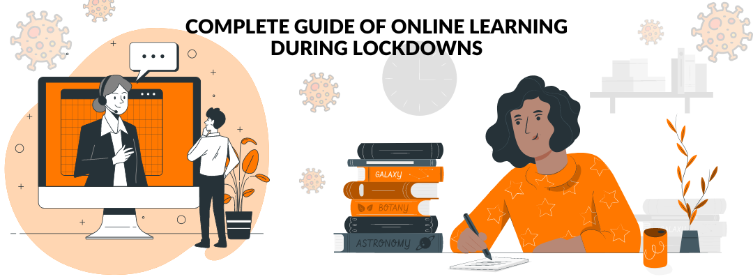 Complete Guide Of Online Learning During Quarantine