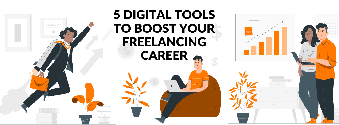 Top 5 Digital Tools to Supercharge Your Freelancing Career